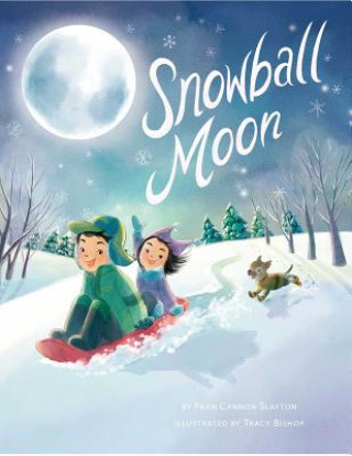 Książka Snowball Moon Fran Cannon Slayton