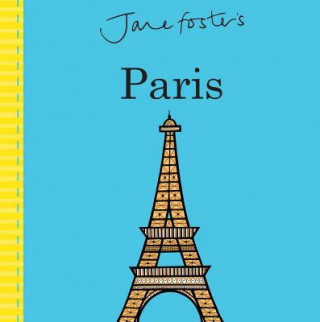 Kniha Jane Foster's Cities: Paris Jane Foster