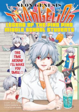 Carte Neon Genesis Evangelion: The Legend Of Piko Piko Middle School Students Volume 2 Yushi Kawata