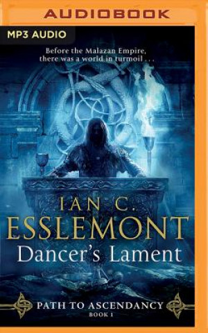 Hanganyagok DANCERS LAMENT              2M Ian C. Esslemont