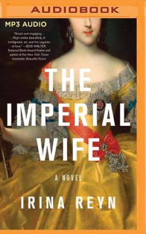 Digital The Imperial Wife Irina Reyn