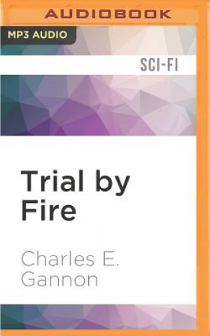 Digital TRIAL BY FIRE               2M Charles E. Gannon