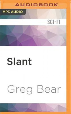 Digital SLANT                       2M Greg Bear