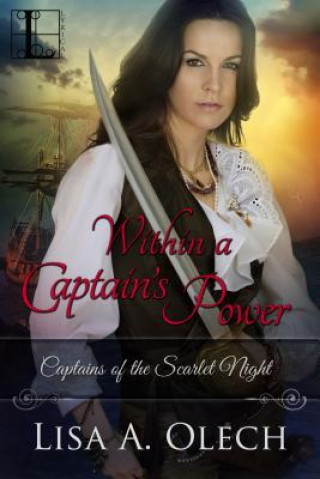 Kniha Within a Captain's Power Lisa a. Olech