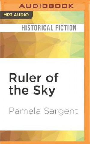Digital RULER OF THE SKY            2M Pamela Sargent