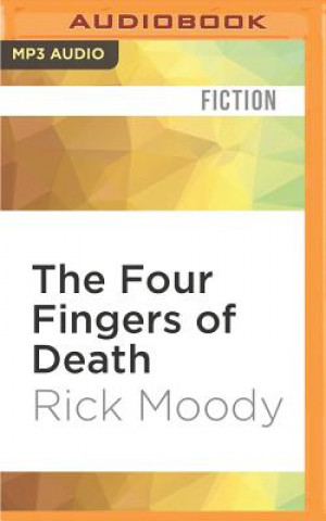 Digital 4 FINGERS OF DEATH          2M Rick Moody