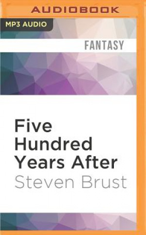 Digital 500 YEARS AFTER             2M Steven Brust