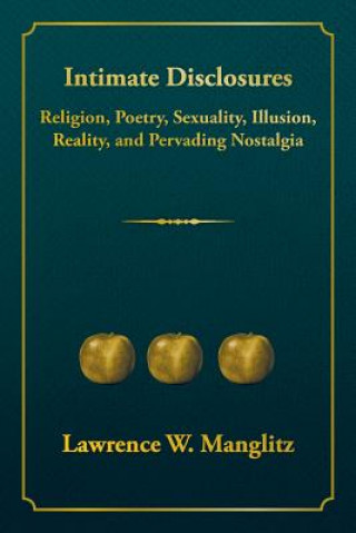 Kniha Intimate Disclosures Lawrence W. Manglitz
