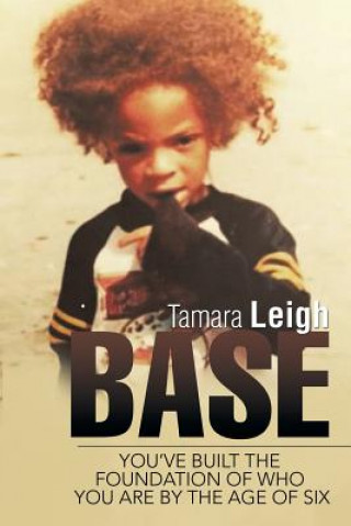 Knjiga Base Tamara Leigh