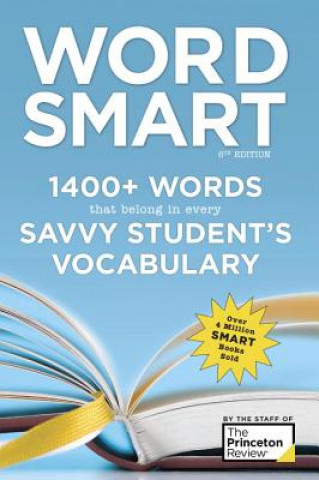 Könyv Word Smart, 6th Edition Princeton Review