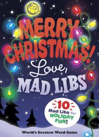 Knjiga Merry Christmas! Love, Mad Libs: World's Greatest Word Game Mad Libs