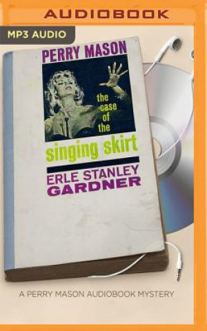 Digital The Case of the Singing Skirt Erle Stanley Gardner