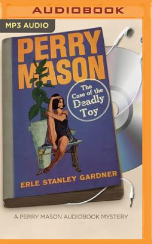Digital The Case of the Deadly Toy Erle Stanley Gardner