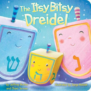 Книга The Itsy Bitsy Dreidel Jeffrey Burton