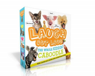 Knjiga Laugh Out Loud the Whole Kiddin' Caboodle (with 3 Books and a Double-Sided, Double-Funny Poster!) (Boxed Set): Laugh Out Loud Animals; Laugh Out Loud Jeffrey Burton