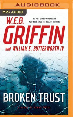 Digital BROKEN TRUST                 M W. E. B. Griffin