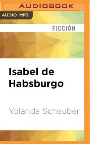 Digital SPA-ISABEL DE HABSBURGO     2M Yolanda Scheuber