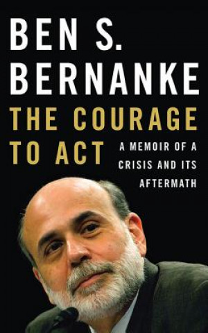 Audio COURAGE TO ACT             18D Ben S. Bernanke