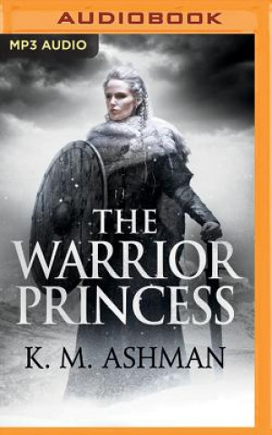 Digital The Warrior Princess K. M. Ashman