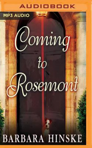 Digital COMING TO ROSEMONT           M Barbara Hinske