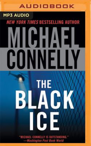 Audio BLACK ICE                    M Michael Connelly