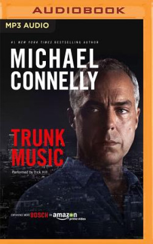 Audio TRUNK MUSIC                  M Michael Connelly