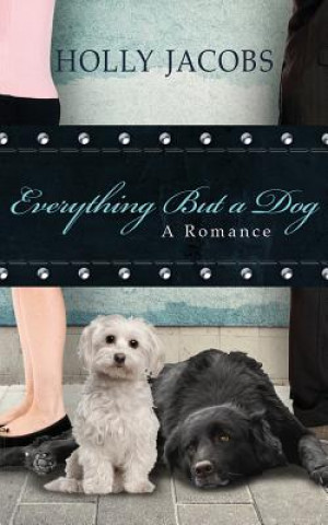 Hanganyagok Everything But a Dog Holly Jacobs