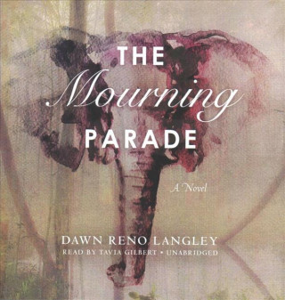 Audio The Mourning Parade Dawn Reno Langley