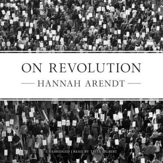 Audio On Revolution Hannah Arendt