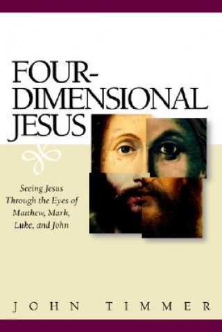 Knjiga 4-DIMENSIONAL JESUS John Timmer
