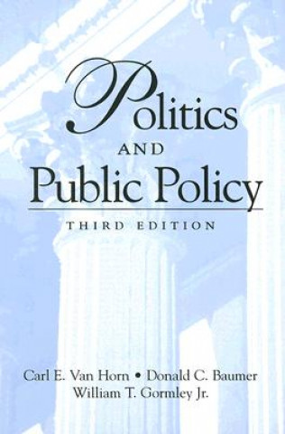 Buch Politics and Public Policy Carl E. Van Horn