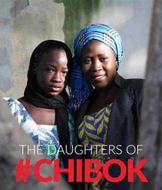 Knjiga Stolen Daughters Of Chibok Aisha Muhammed-Oyebode