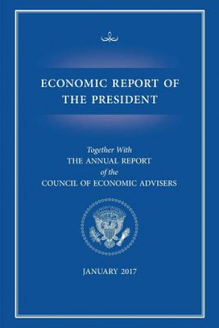 Carte Economic Report of the President 2017 Executive Office of the President