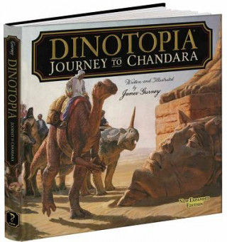 Książka Dinotopia, Journey To Chandara James Gurney
