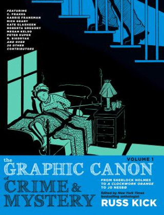 Carte Graphic Canon Of Crime And Mystery Vol. 1 Russ Kick