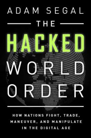 Książka Hacked World Order Adam Segal