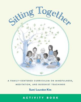 Kniha Sitting Together Activity Book Sumi Loundon Kim