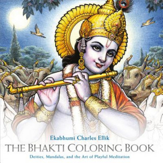 Kniha Bhakti Coloring Book Ekabhumi Charles Ellik