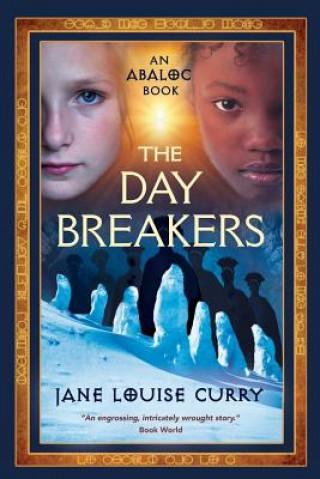 Knjiga DAYBREAKERS Jane Louise Curry