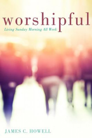 Buch Worshipful James C. Howell