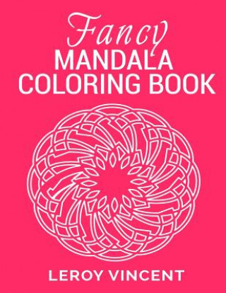 Boek Fancy Mandala Coloring Book Leroy Vincent