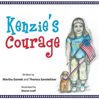 Kniha Kenzie's Courage Theresa Sonnleitner