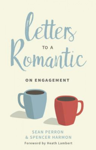 Kniha Letters to a Romantic: On Engagement Sean Perron