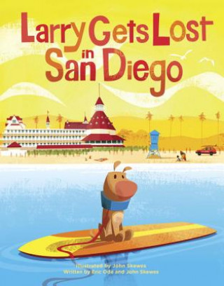 Książka Larry Gets Lost in San Diego John Skewes