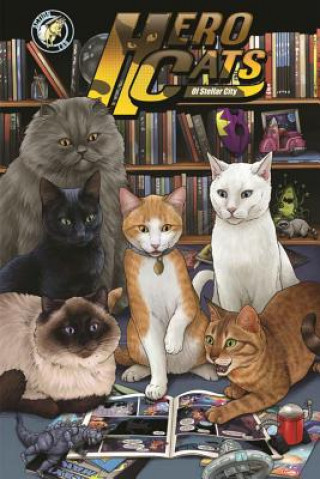 Könyv Hero Cats of Stellar City: New Visions Volume 5 Kyle Puttkammer