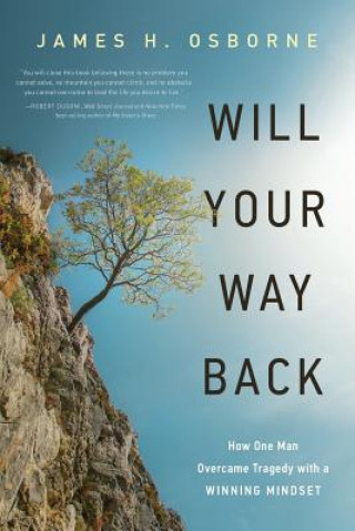Kniha Will Your Way Back James H. Osborne