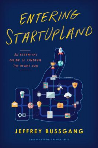 Kniha Entering StartUpLand Jeffrey Bussgang
