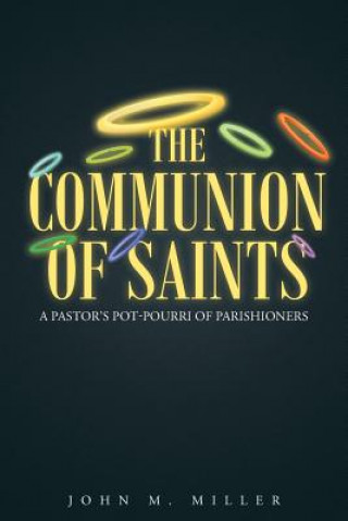 Kniha Communion of Saints John M. Miller