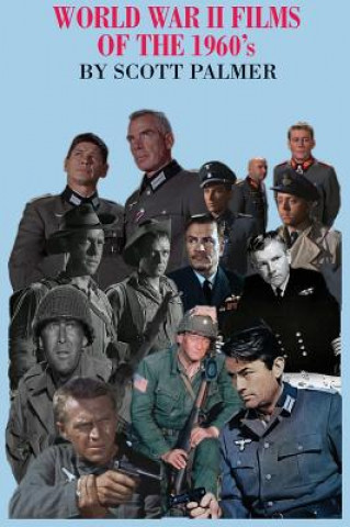 Kniha World War II Films of the 1960s Scott V. Palmer