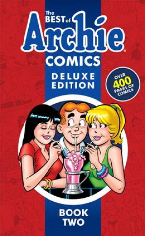 Книга Best Of Archie Comics Book 2 Deluxe Edition Archie Superstars